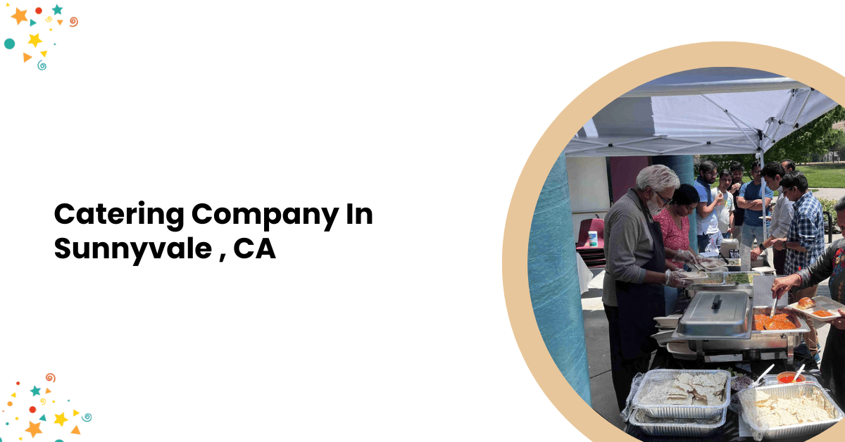 Catering Company in Sunnyvale, CA