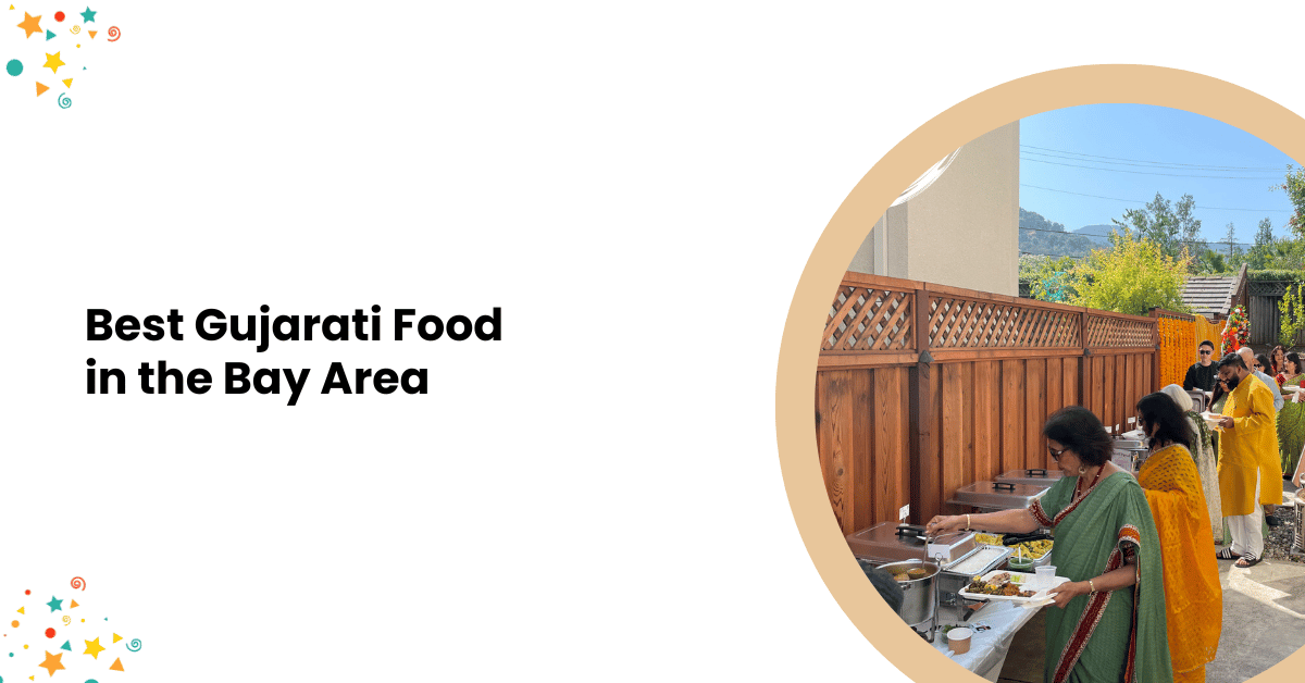 Gujarati Food in the Bay Area